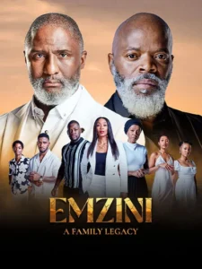 Emzini: A Family Legacy S01 (Episode 143 & 144 Added) | SA Series